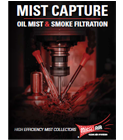 Browse the full brochure for capture of oil or coolant mist and smoke